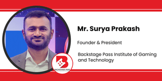 Backstage Pass Institute of Gaming and Technology, Founder & President: Mr. Surya Prakash Interview